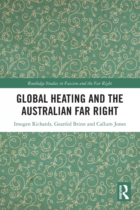 GLOBAL HEATING AND THE AUSTRALIAN FAR RIGHT