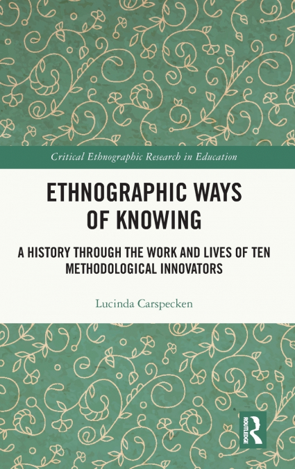 ETHNOGRAPHIC WAYS OF KNOWING