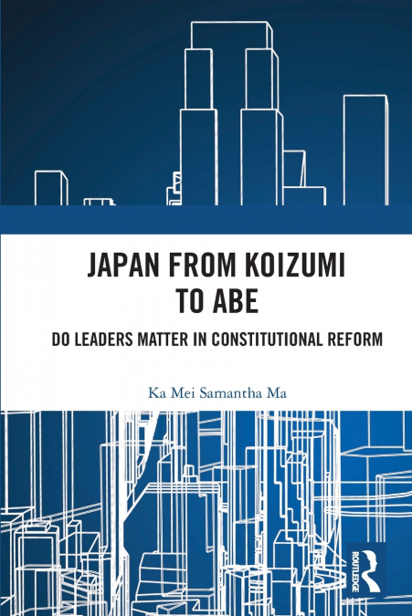JAPAN FROM KOIZUMI TO ABE