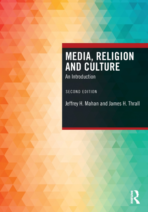MEDIA, RELIGION AND CULTURE