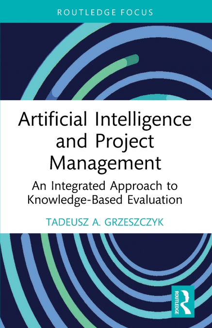 ARTIFICIAL INTELLIGENCE AND PROJECT MANAGEMENT