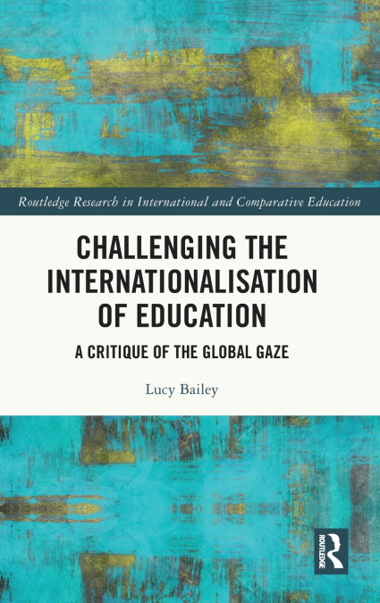 CHALLENGING THE INTERNATIONALISATION OF EDUCATION