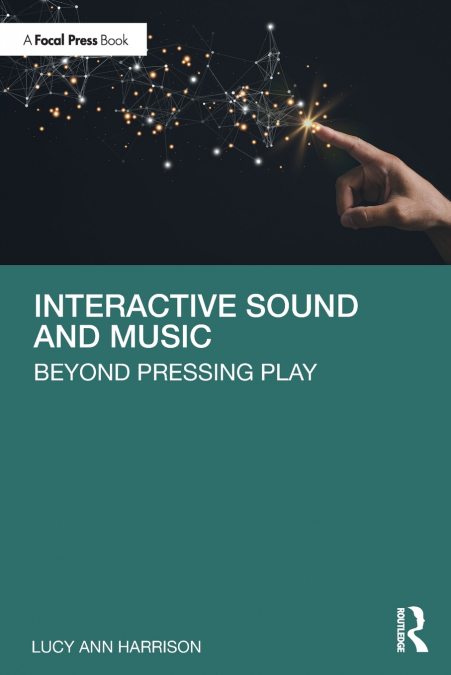 INTERACTIVE SOUND AND MUSIC