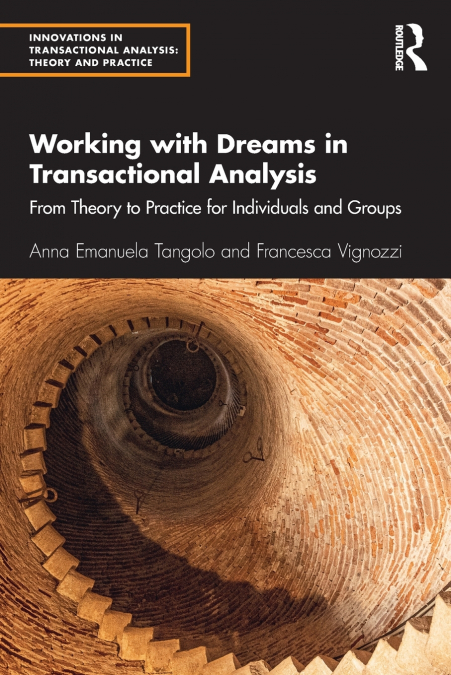 WORKING WITH DREAMS IN TRANSACTIONAL ANALYSIS