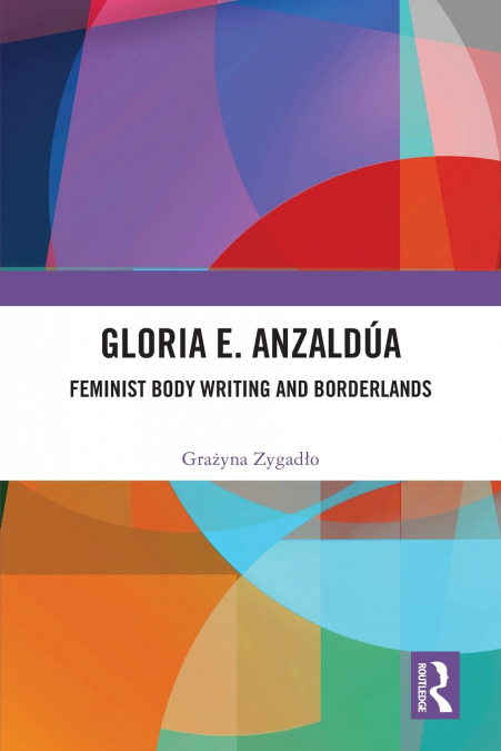 GLORIA E. ANZALDUA