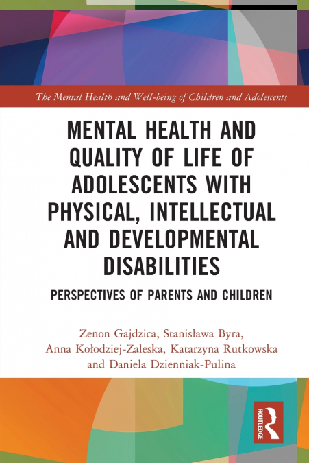 MENTAL HEALTH AND QUALITY OF LIFE OF ADOLESCENTS WITH PHYSIC