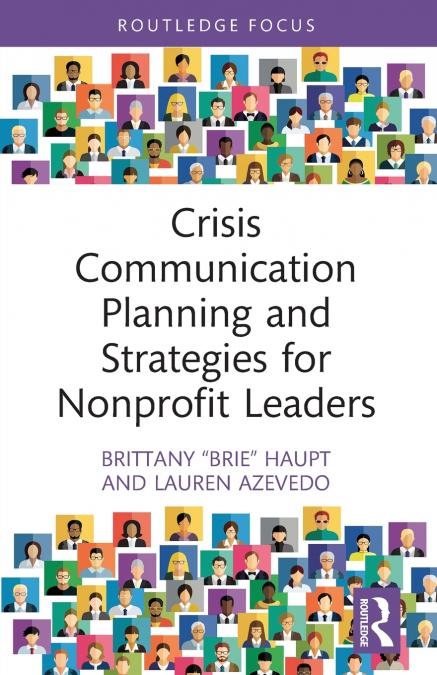 CRISIS COMMUNICATION PLANNING AND STRATEGIES FOR NONPROFIT L