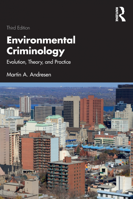 ENVIRONMENTAL CRIMINOLOGY