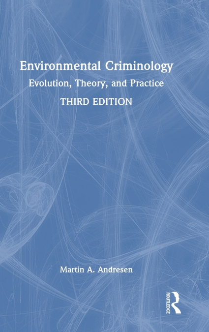 ENVIRONMENTAL CRIMINOLOGY