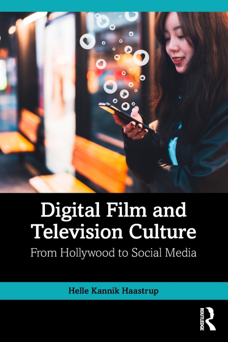 DIGITAL FILM AND TELEVISION CULTURE