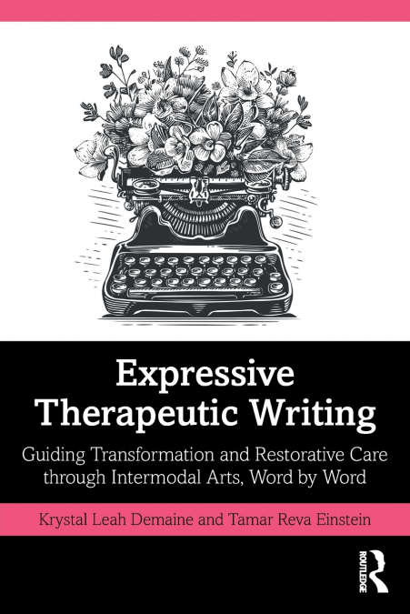 EXPRESSIVE THERAPEUTIC WRITING