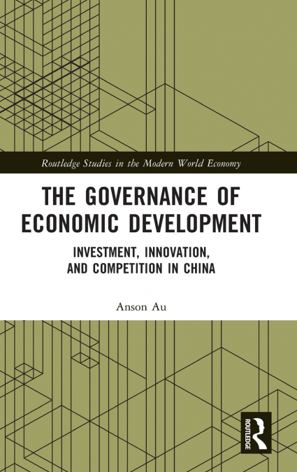 THE GOVERNANCE OF ECONOMIC DEVELOPMENT