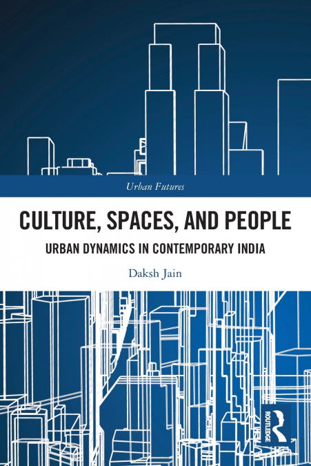 CULTURE, SPACES, AND PEOPLE