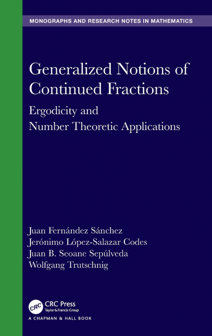 GENERALIZED NOTIONS OF CONTINUED FRACTIONS