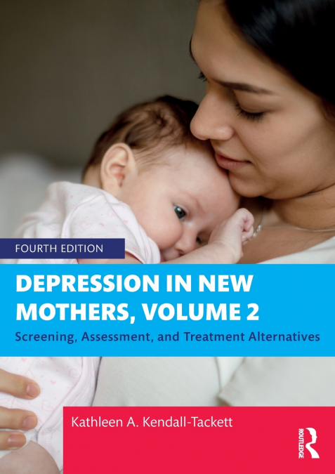 DEPRESSION IN NEW MOTHERS, VOLUME 2