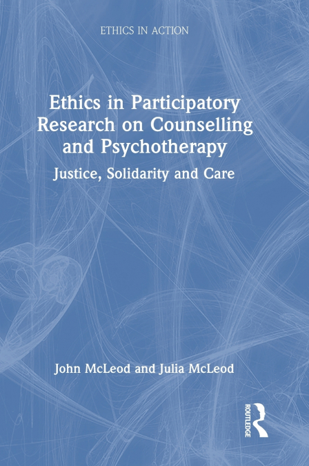 ETHICS IN PARTICIPATORY RESEARCH ON COUNSELLING AND PSYCHOTH