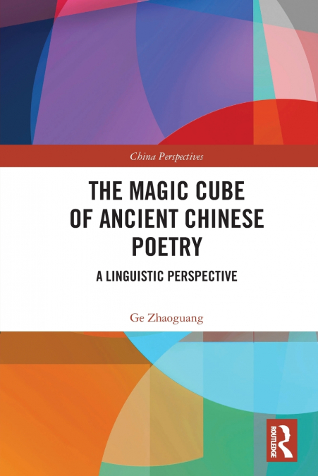 THE MAGIC CUBE OF ANCIENT CHINESE POETRY
