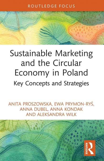 SUSTAINABLE MARKETING AND THE CIRCULAR ECONOMY IN POLAND