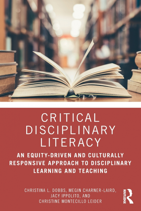 CRITICAL DISCIPLINARY LITERACY