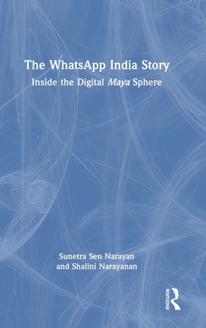 THE WHATSAPP INDIA STORY