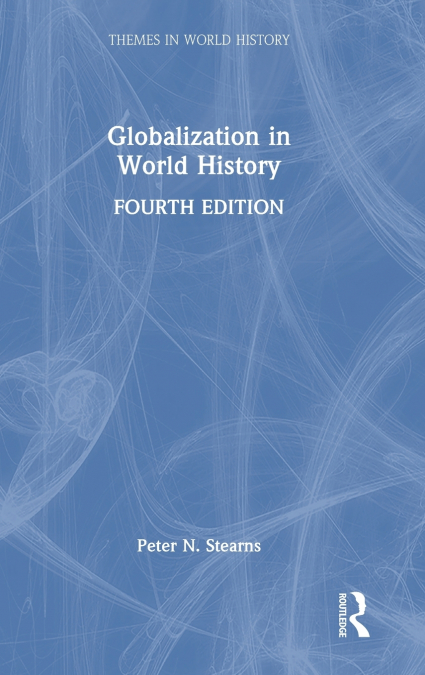 GLOBALIZATION IN WORLD HISTORY