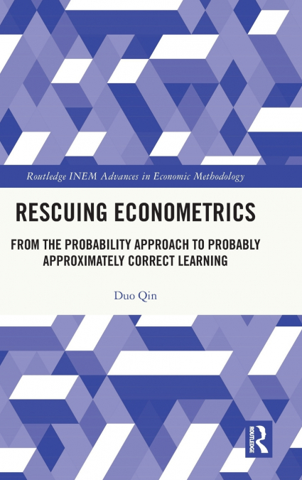 RESCUING ECONOMETRICS