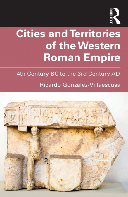 CITIES AND TERRITORIES OF THE WESTERN ROMAN EMPIRE