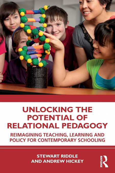 UNLOCKING THE POTENTIAL OF RELATIONAL PEDAGOGY