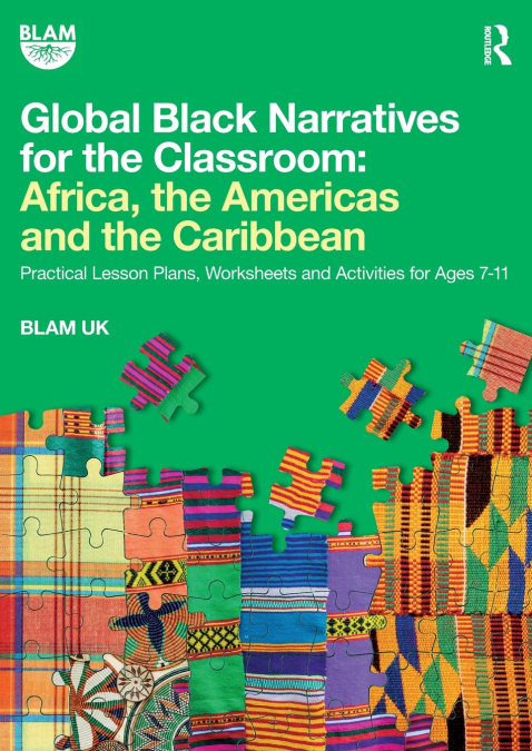 GLOBAL BLACK NARRATIVES FOR THE CLASSROOM