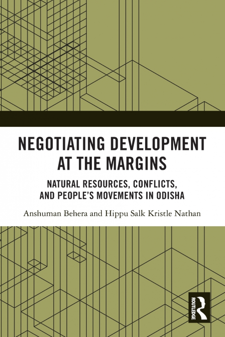 NEGOTIATING DEVELOPMENT AT THE MARGINS