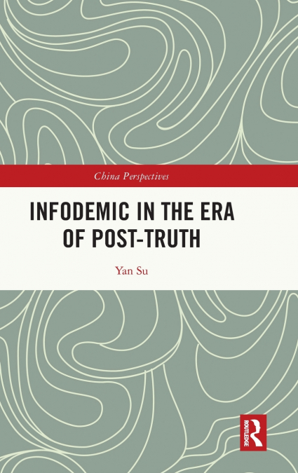 INFODEMIC IN THE ERA OF POST-TRUTH