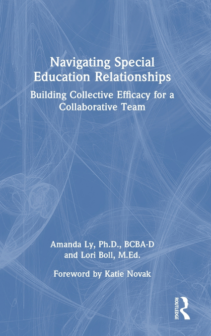 NAVIGATING SPECIAL EDUCATION RELATIONSHIPS