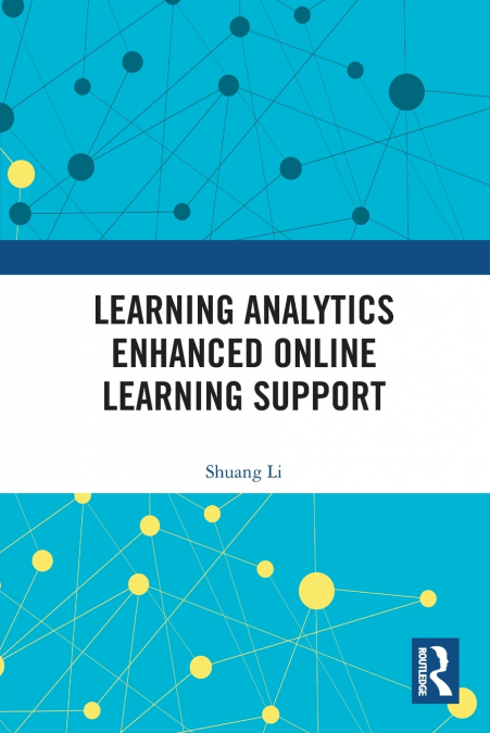 LEARNING ANALYTICS ENHANCED ONLINE LEARNING SUPPORT