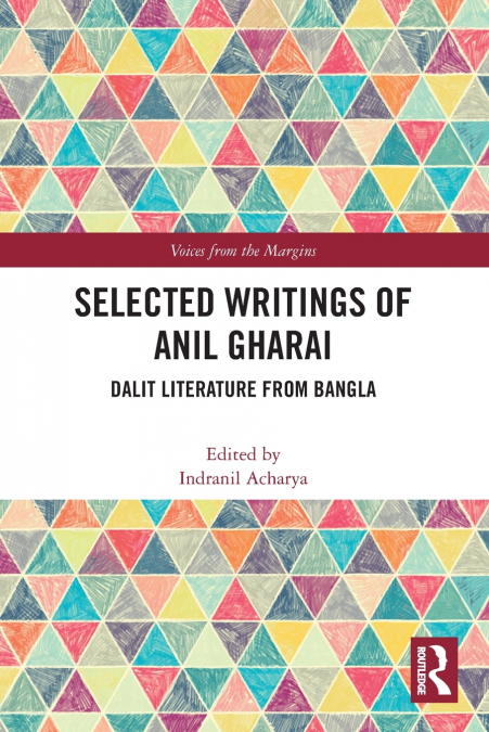 SELECTED WRITINGS OF ANIL GHARAI