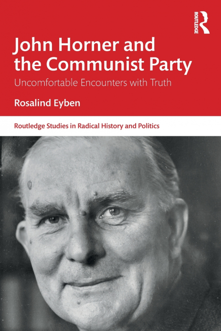 JOHN HORNER AND THE COMMUNIST PARTY