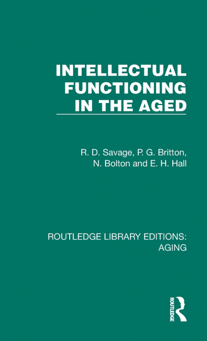 INTELLECTUAL FUNCTIONING IN THE AGED