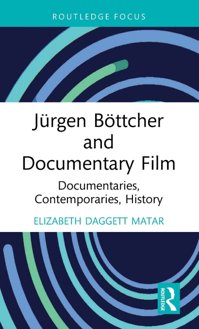 JURGEN BOTTCHER AND DOCUMENTARY FILM