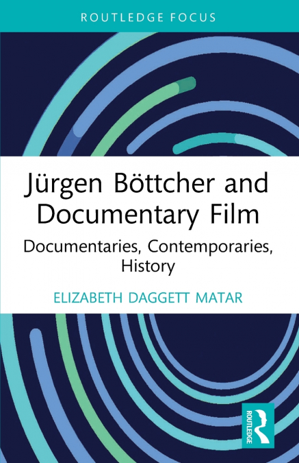 JURGEN BOTTCHER AND DOCUMENTARY FILM