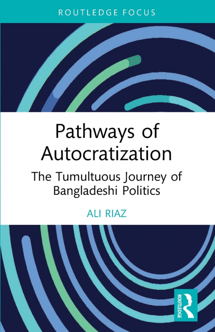 PATHWAYS OF AUTOCRATIZATION