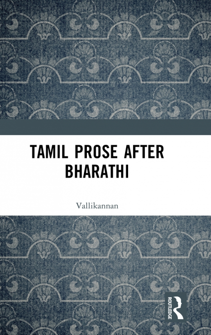 TAMIL PROSE AFTER BHARATHI