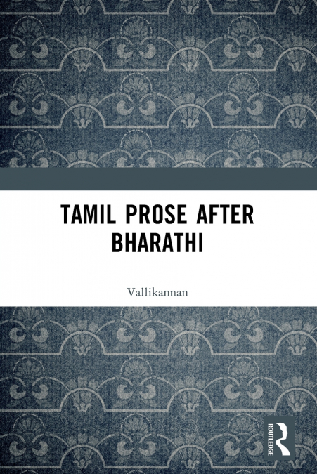 TAMIL PROSE AFTER BHARATHI