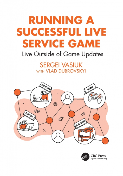 RUNNING A SUCCESSFUL LIVE SERVICE GAME