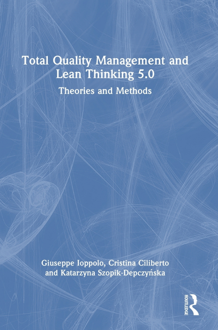 TOTAL QUALITY MANAGEMENT AND LEAN THINKING 5.0