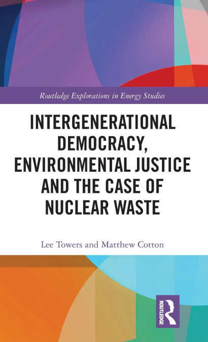 INTERGENERATIONAL DEMOCRACY, ENVIRONMENTAL JUSTICE AND THE C