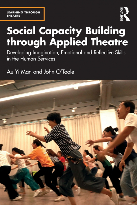 SOCIAL CAPACITY BUILDING THROUGH APPLIED THEATRE