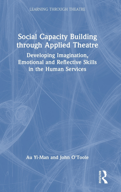 SOCIAL CAPACITY BUILDING THROUGH APPLIED THEATRE