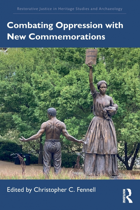 COMBATING OPPRESSION WITH NEW COMMEMORATIONS