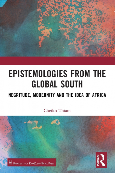 EPISTEMOLOGIES FROM THE GLOBAL SOUTH