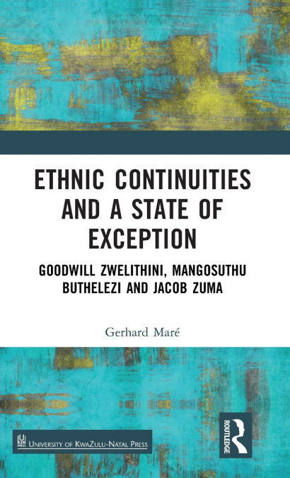 ETHNIC CONTINUITIES AND A STATE OF EXCEPTION