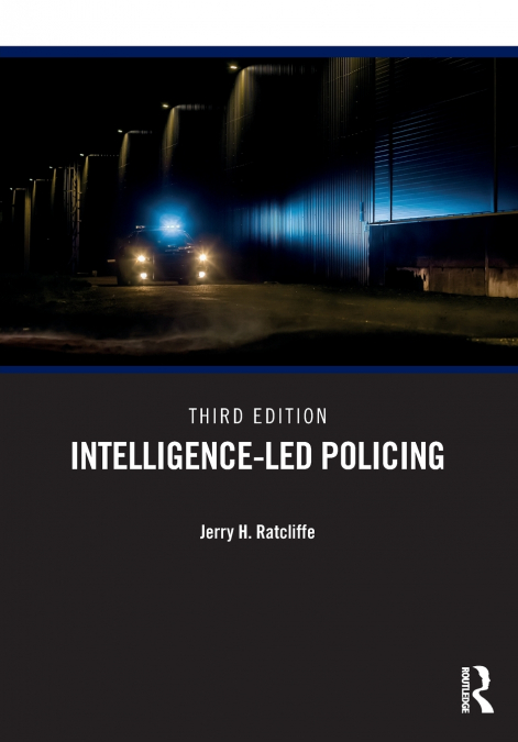 INTELLIGENCE-LED POLICING